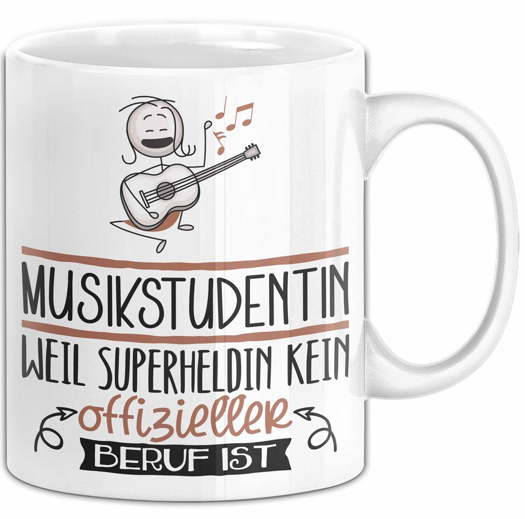 Musikstudentin Geschenk Tasse Lustiger Spruch Musikstudentin Weil Superheldin Kein Offizieller Beruf Ist Geschenkidee (Weiß)