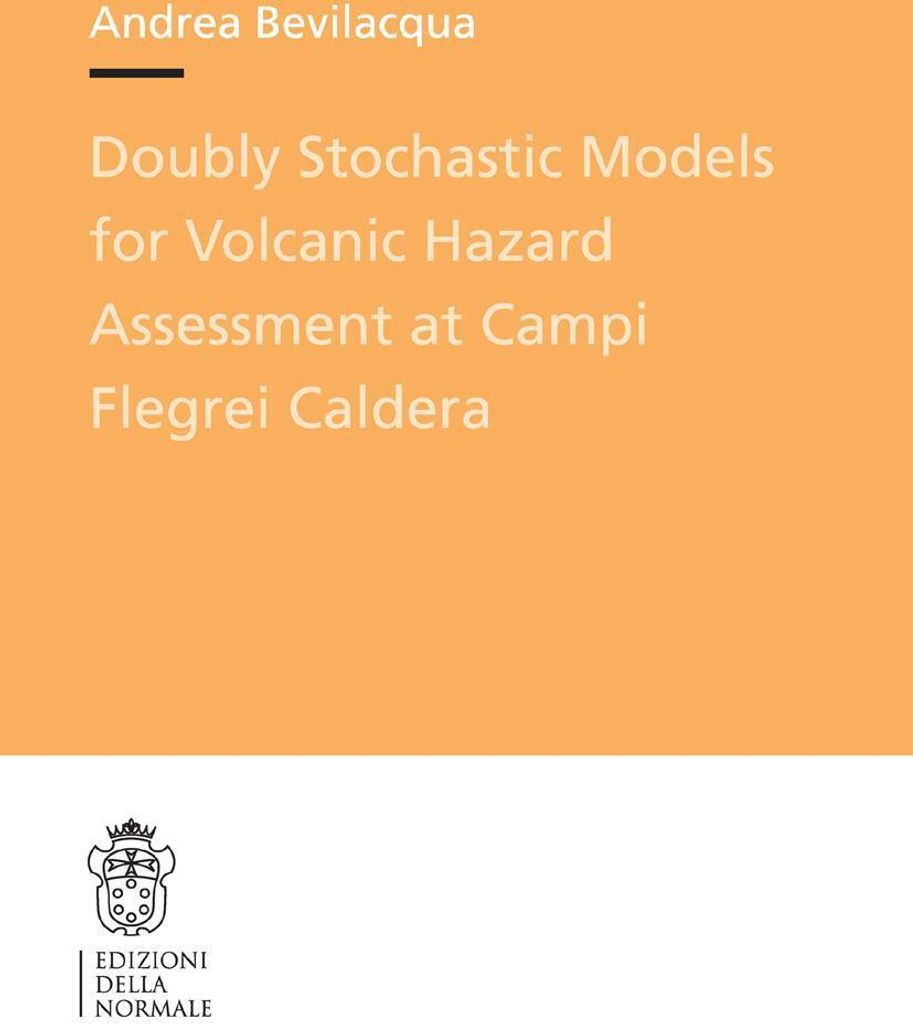 Doubly Stochastic Models for Volcanic Hazard Assessment at Campi Flegrei Caldera