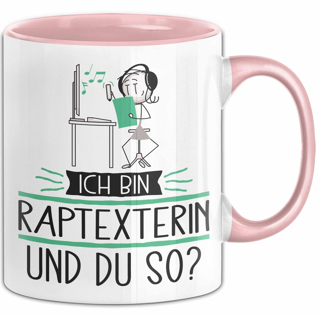 Raptexterin Tasse Geschenk Ich Bin Raptexterin Und Du So Geschenkidee Lustiger Spruch Becher (Rosa)