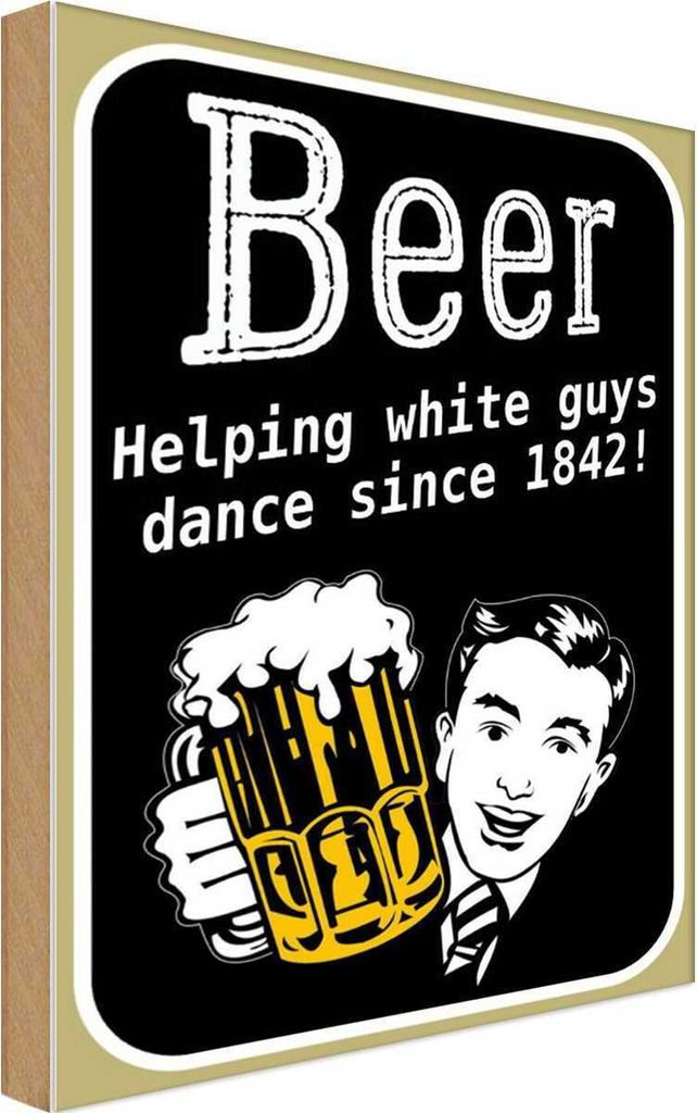 vianmo Holzschild 18x12 cm Beer helping whi8te guys dance