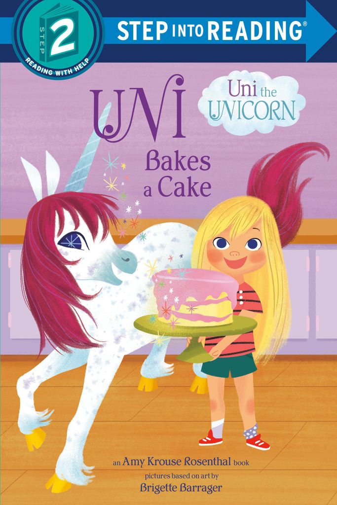 Rosenthal, A: Uni Bakes a Cake (Uni the Unicorn)