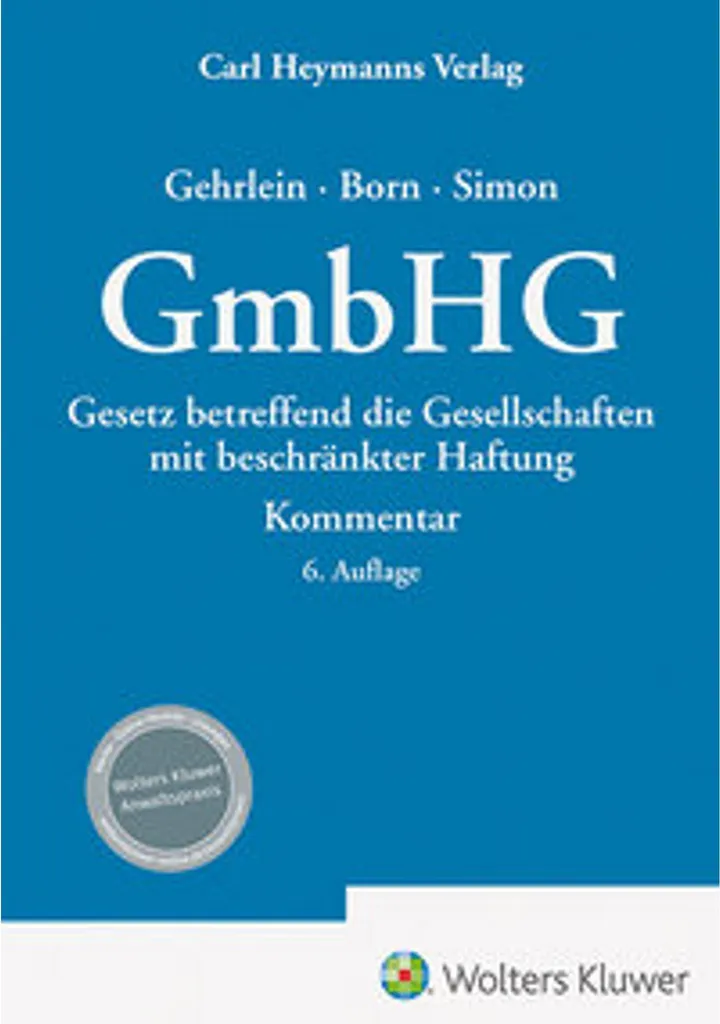 GmbHG Kommentar édition commentée loi allemande avec jurisprudence