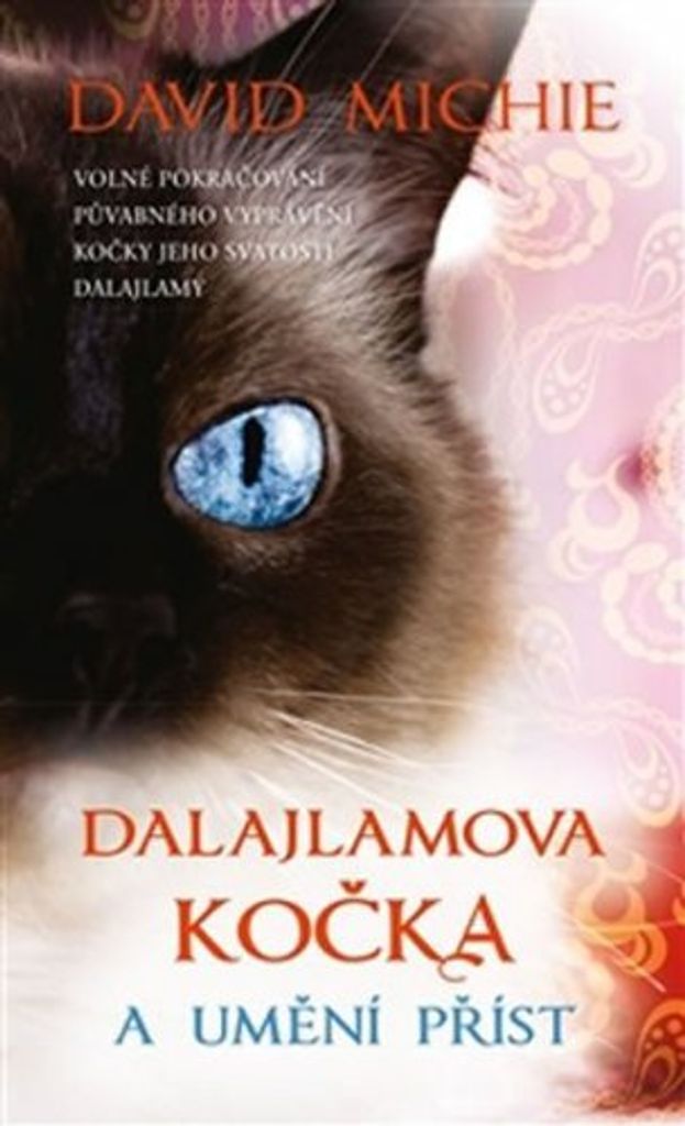Dalajlamova kočka a umění příst (Michie David)