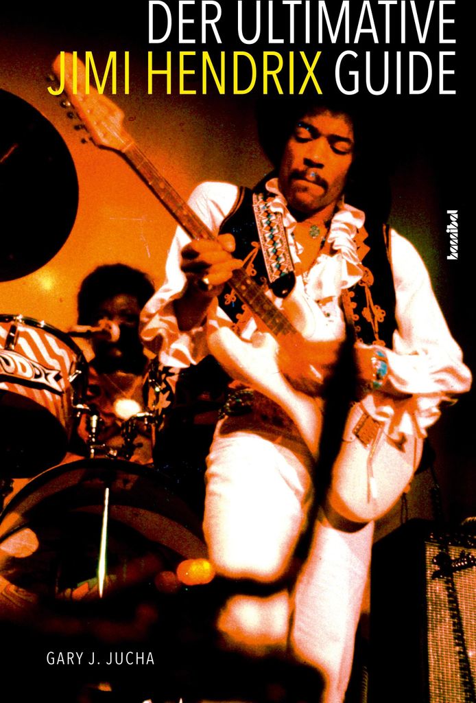 Der ultimative Jimi Hendrix Guide
