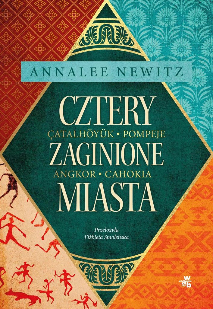 Cztery zaginione miasta - Annalee Newitz (Buch auf Polnisch)