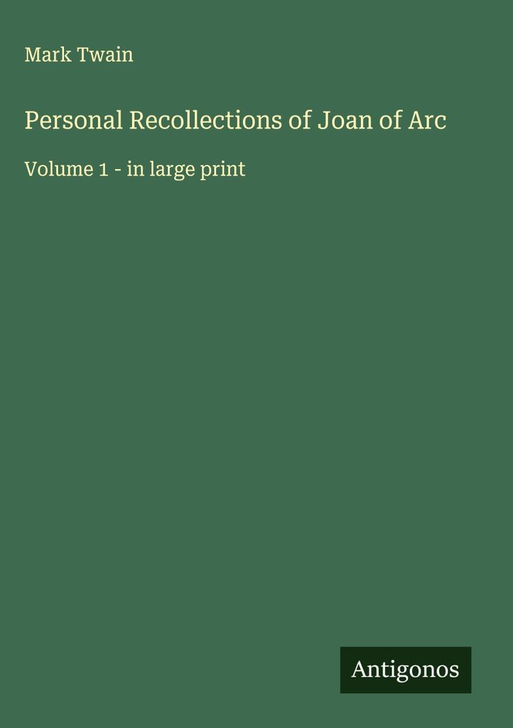 Persönliche Erinnerungen an Jeanne d'Arc