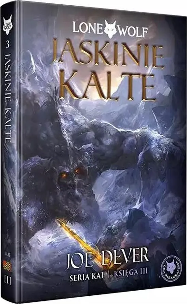 Réussir sa quête Solo JDR : Les Grottes de Kalte - Tome III Lone Wolf 3