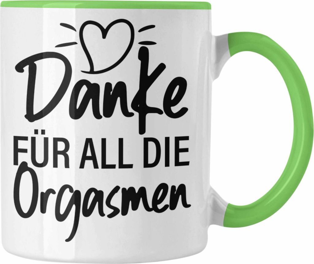 Trendation - Danke für All Die Orgasmen Tasse Geschenk Produktbild 