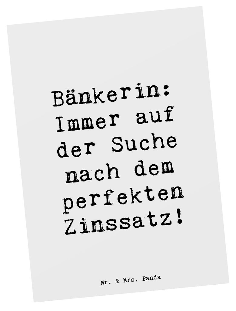 Mr. & Mrs. Panda Postkarte Spruch Bänkerin Zinssatz - Weiß - Geschenk, Liebevoll, Beruf, Grußkarte, Geschenke für Berufstätige, Berufe, Ansich...