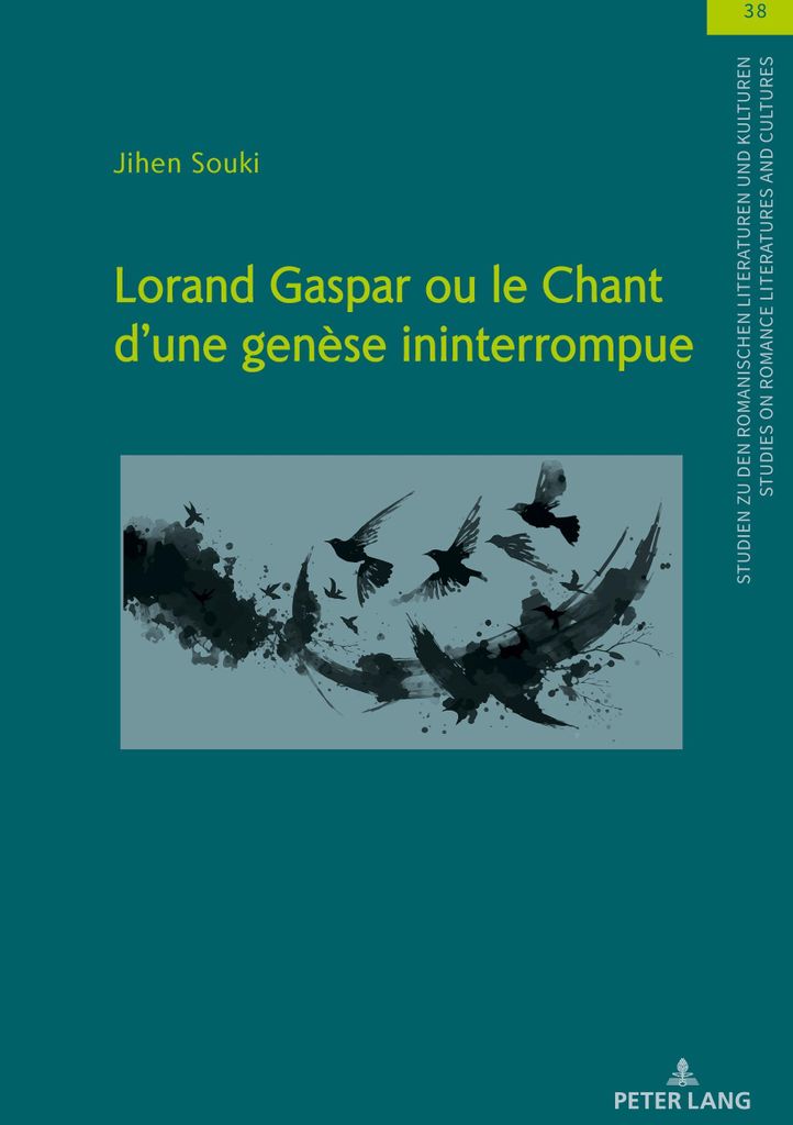 Lorand Gaspar ou le Chant d ́une genèse ininterrompue
