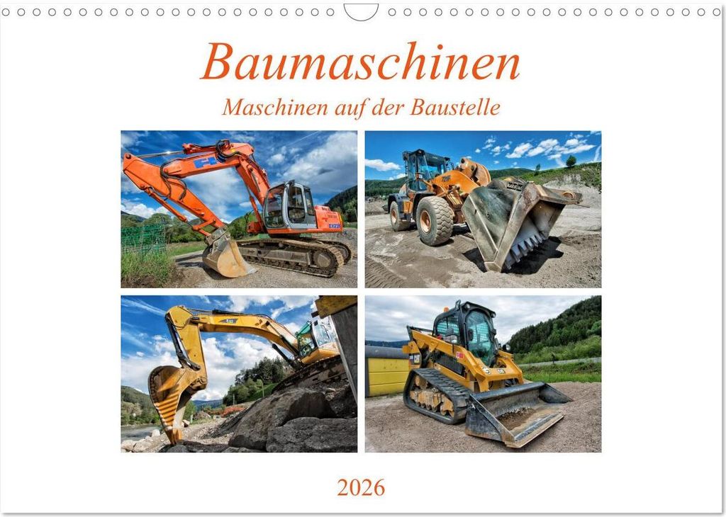 Baumaschinen - Maschinen auf der Baustelle (Wandkalender 2026 DIN A3 quer), CALVENDO Monatskalender