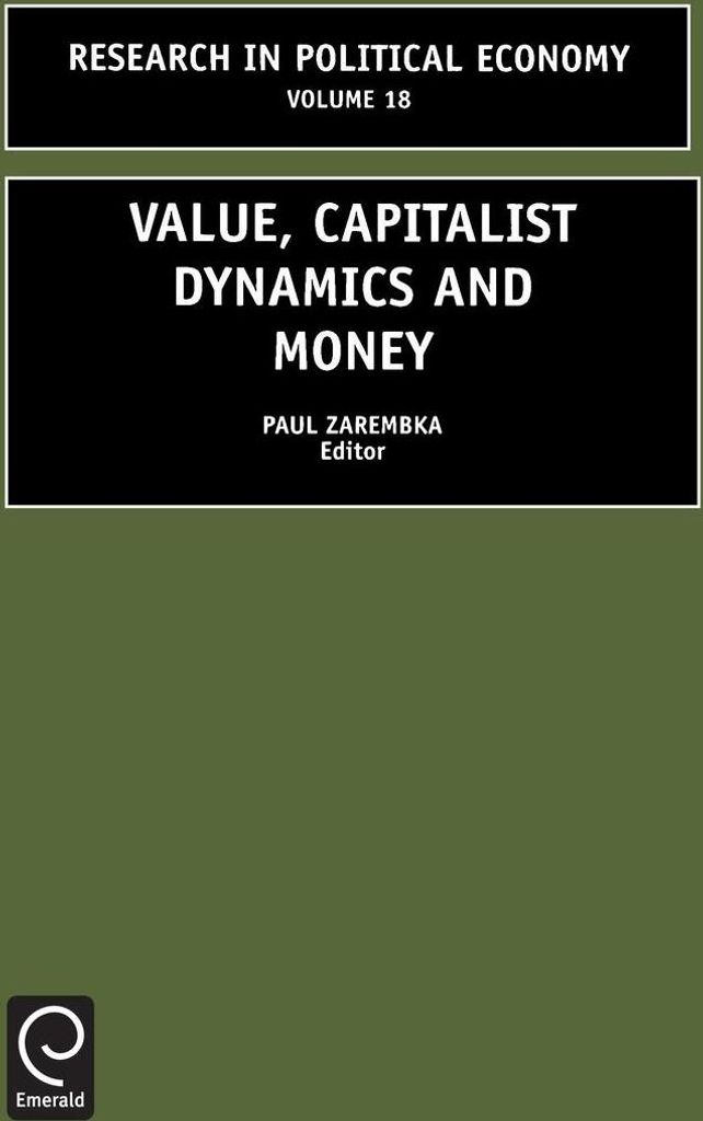 Value, Capitalist Dynamics and Money