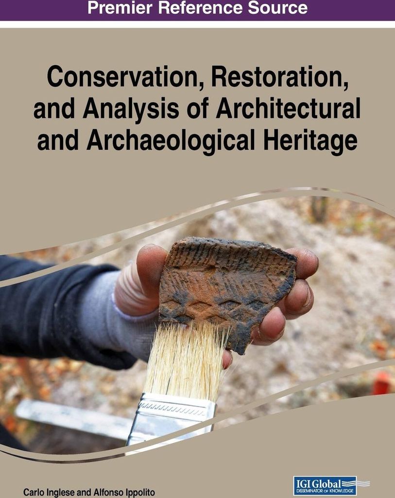 Conservation, Restoration, and Analysis of Architectural and Archaeological Heritage