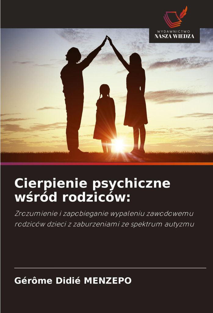 Cierpienie psychiczne w¿ród rodziców: