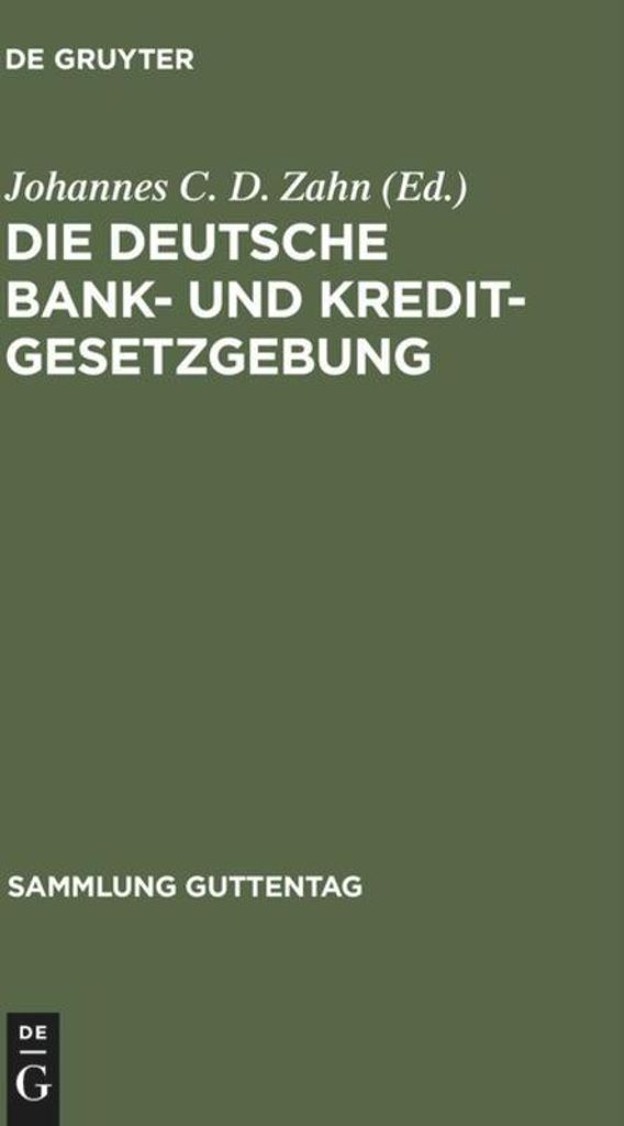 Die deutsche Bank- und Kreditgesetzgebung