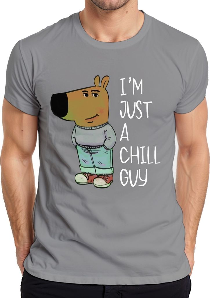 I'm just a chill guy neuer Charakter Chill-Typ - Meme Fun Herren T-Shirt, Grau, M