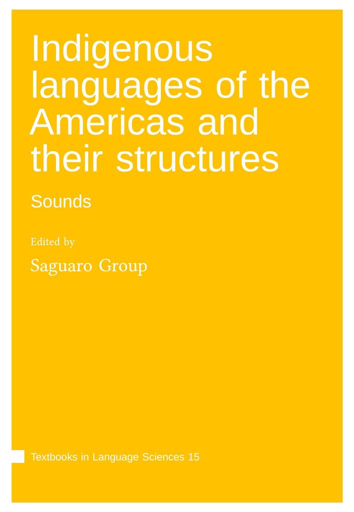 Indigenous languages of the Americas and their structures : Sounds