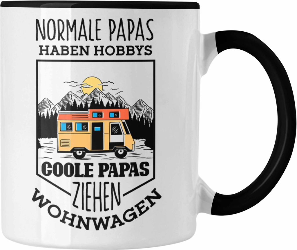 Trendation - Lustige Camping-Tasse Normale Papas Haben Hobbys, Coole Papa Ziehen Wohnwagen Geschenk für coole Papas (Schwarz)