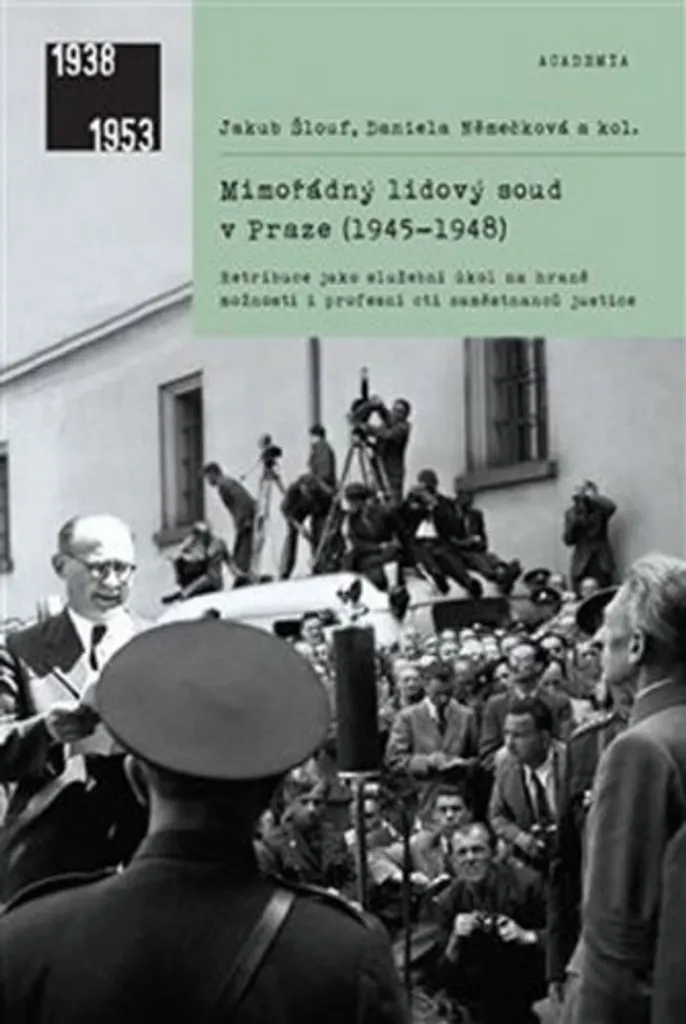 Comprendre l'épuration à Prague 1945-1948 : une analyse de la justice