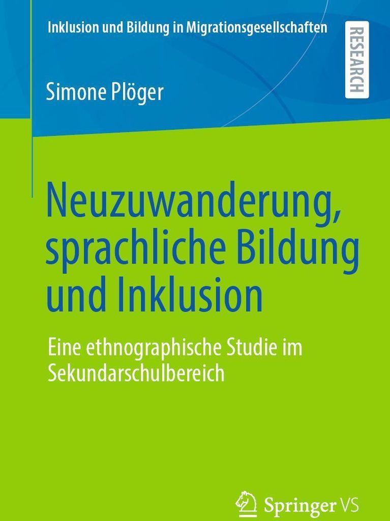 Neuzuwanderung, sprachliche Bildung und Inklusion