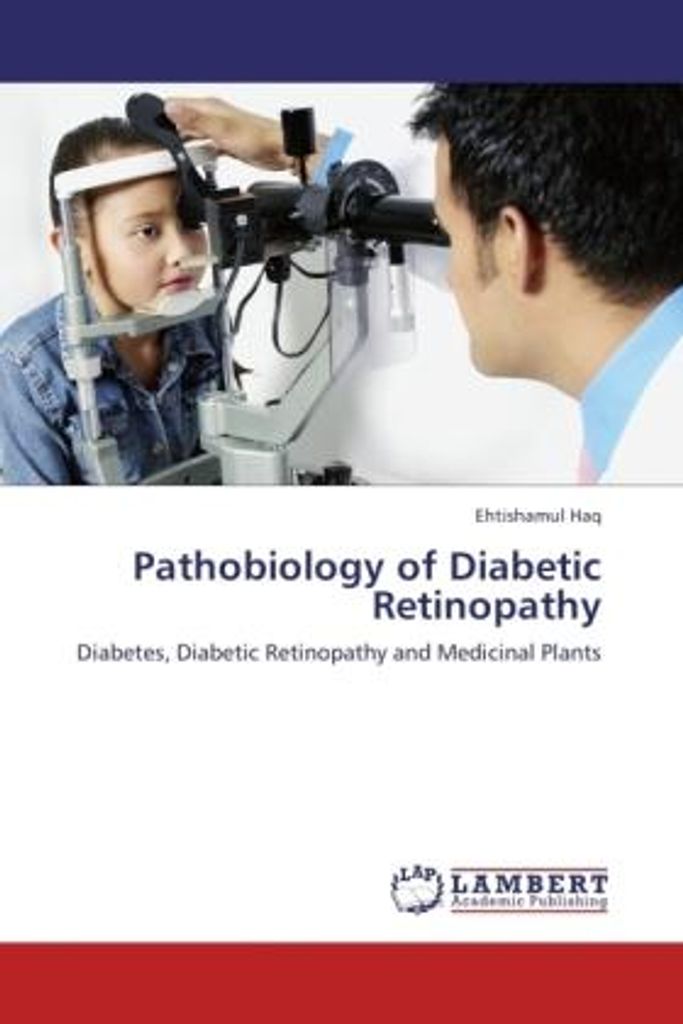 Haq, E: Pathobiology of Diabetic Retinopathy