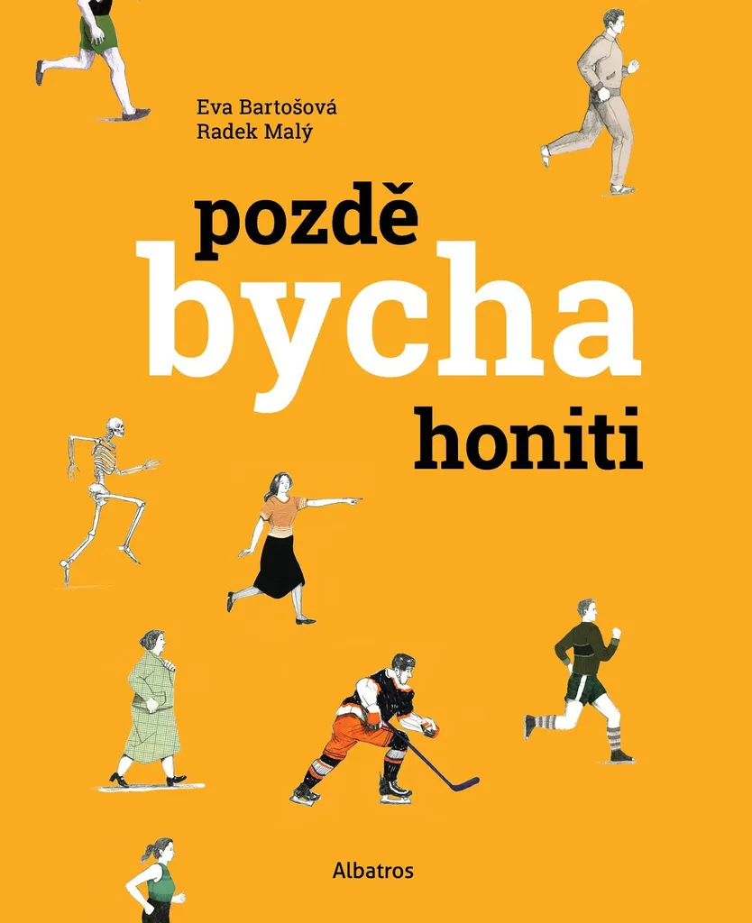 Livre Pozdě bycha honiti de Eva Bartošová : Littérature tchèque broché