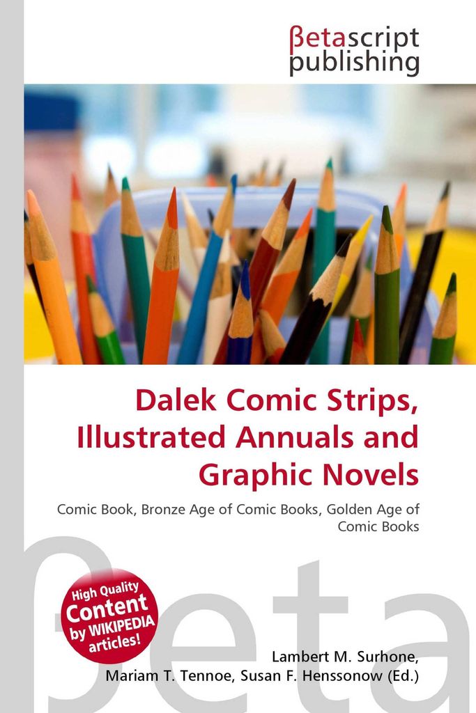 Dalek Comic Strips, Illustrated Annuals and Graphic Novels