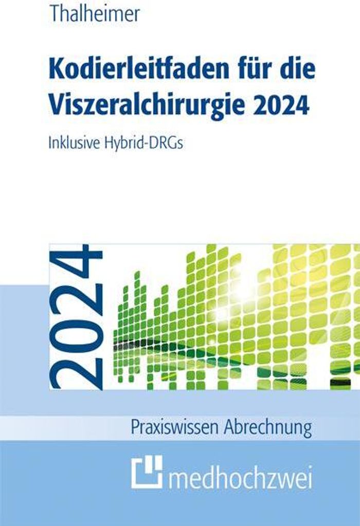 Kodierleitfaden für die Viszeralchirurgie 2024