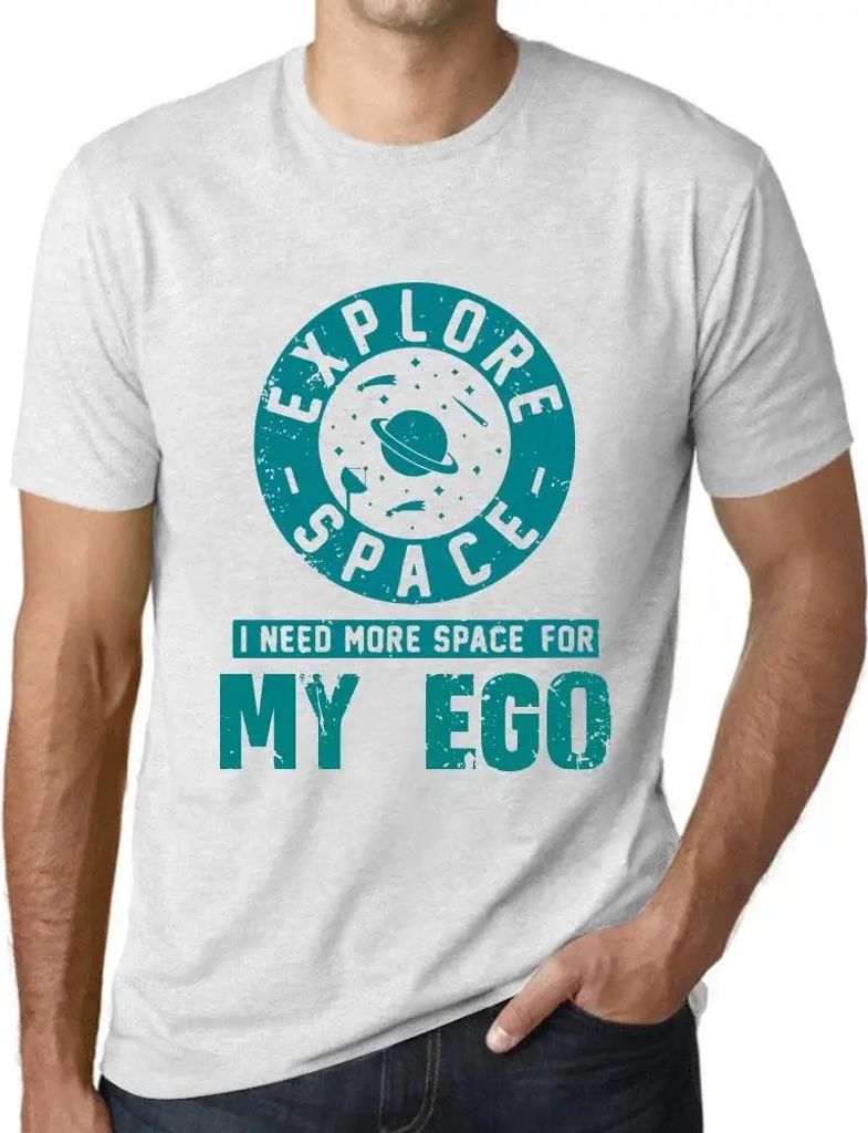 Herren Grafik T-Shirt Raum erforschen ich brauche mehr Platz für mein Ego – Explore Space I Need More Space For My Ego – Öko-Verantwortlich V...