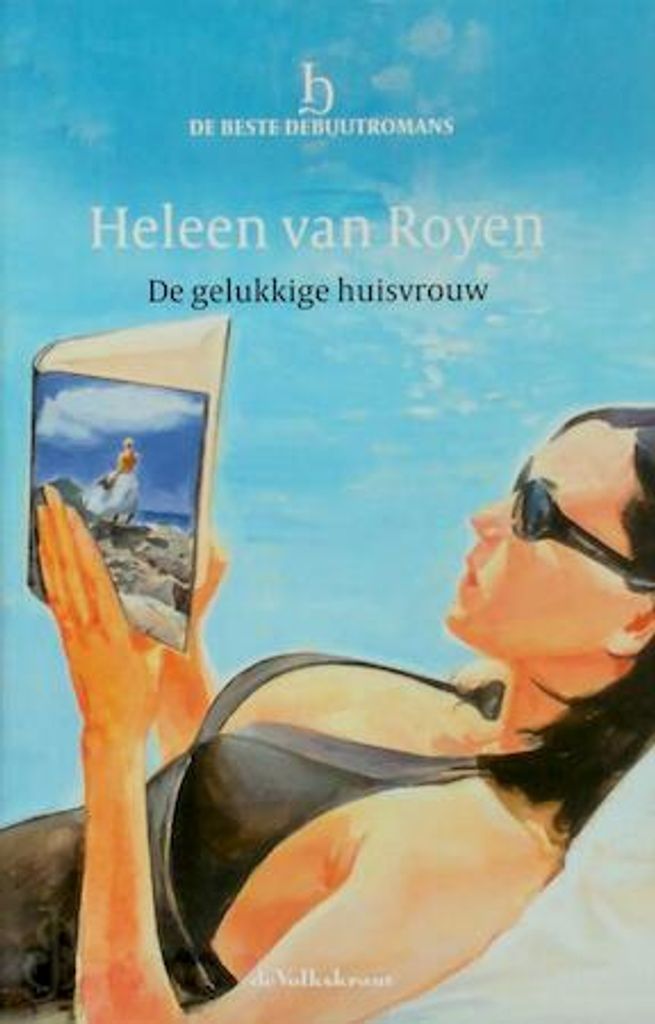 Verzamelde romans I. De gelukkige huisvrouw en Godin van de jacht