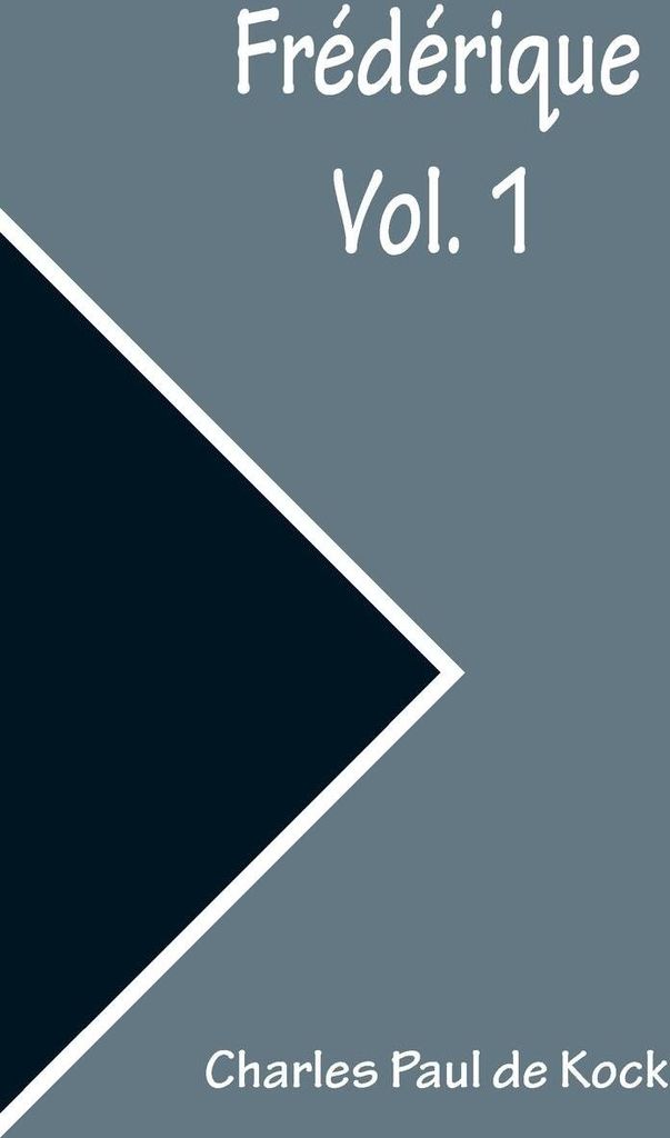Frédérique; vol. 1