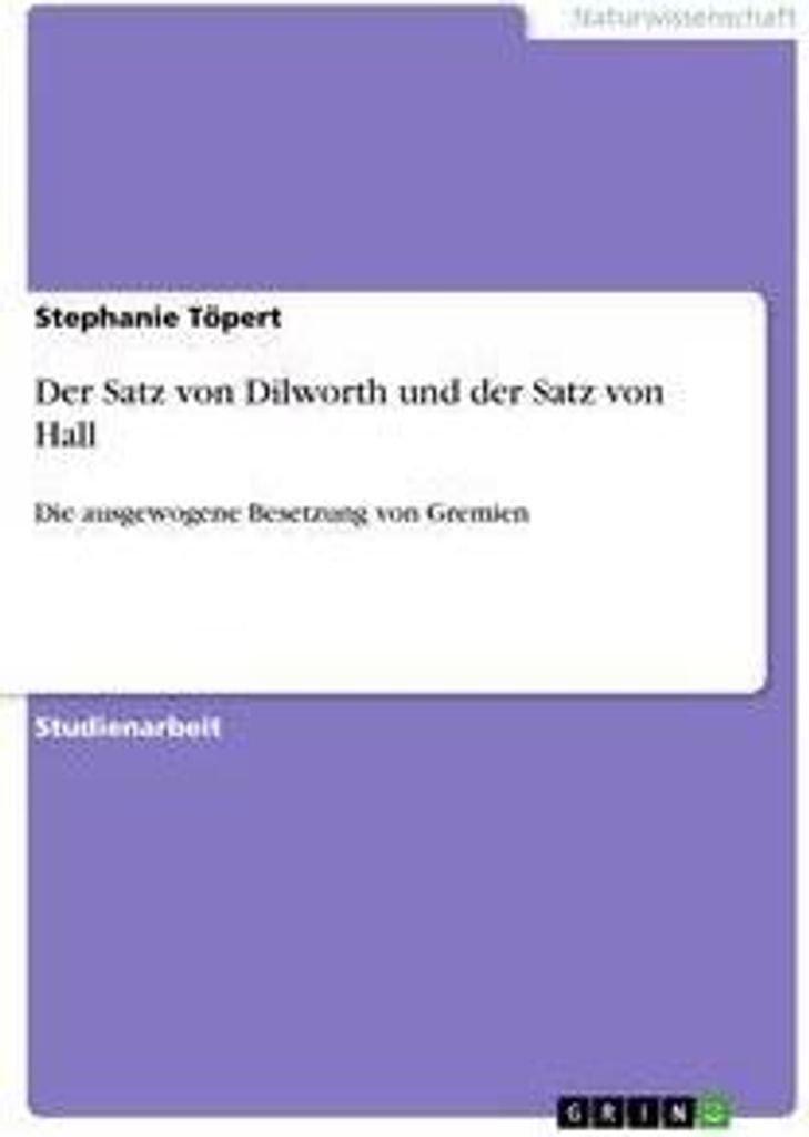 Der Satz von Dilworth und der Satz von Hall