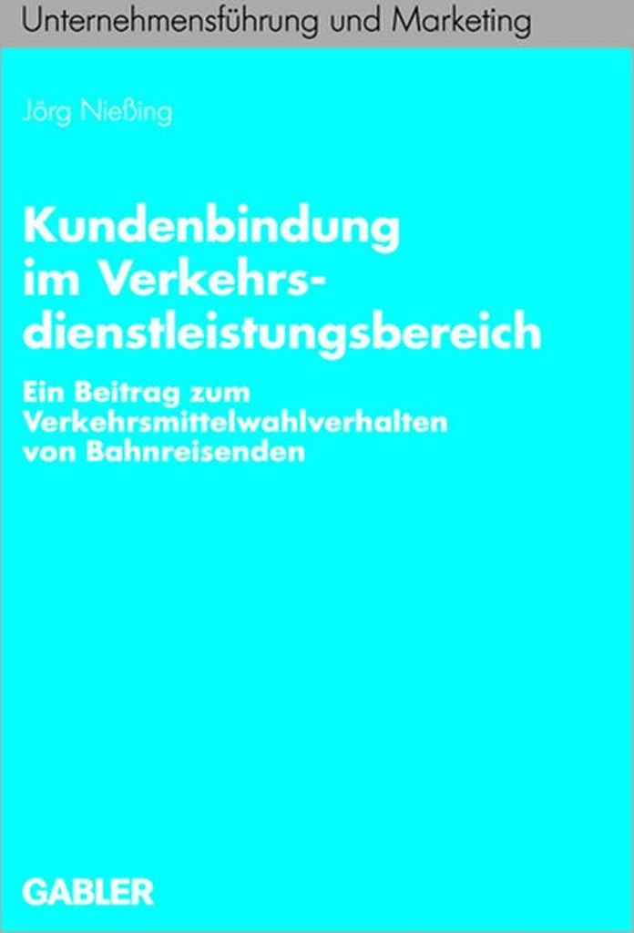 Kundenbindung im Verkehrsdienstleistungsbereich