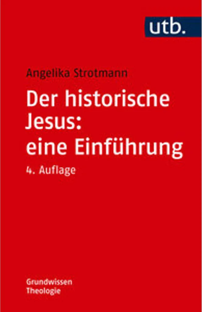 Comprendre le Jésus Historique : Introduction pour l'étude des religions