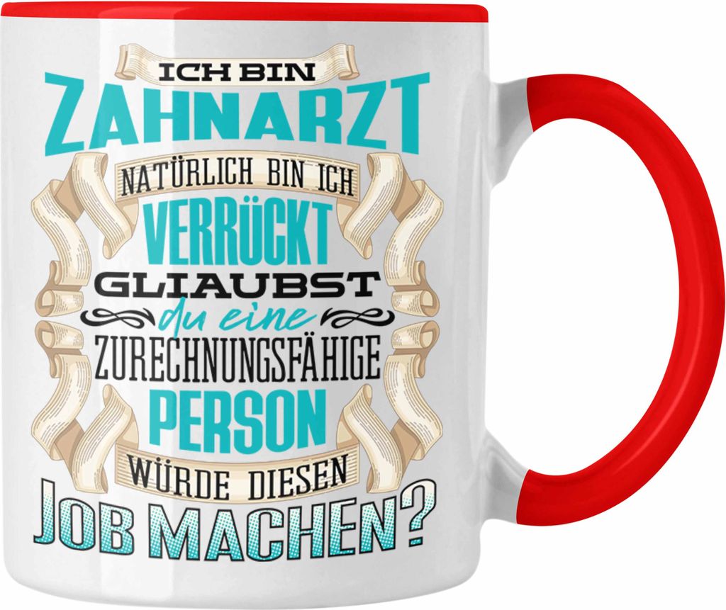 Trendation - Ich Bin Zahnarzt Tasse Geschenk Geburtstag Produktbild 