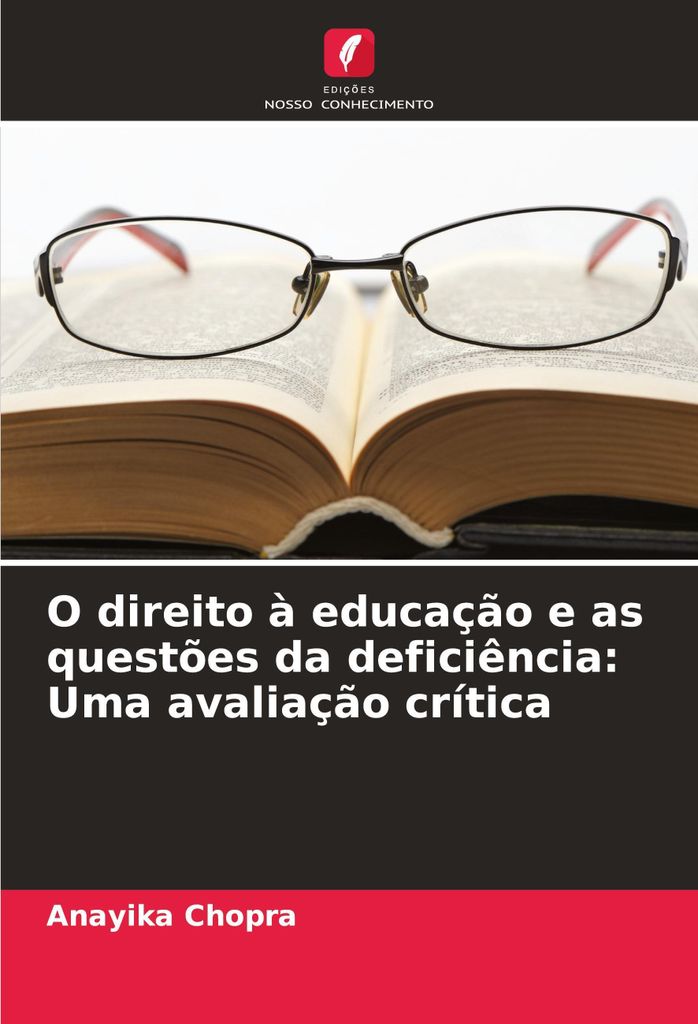 O direito à educação e as questões da deficiência: Uma avaliação crítica