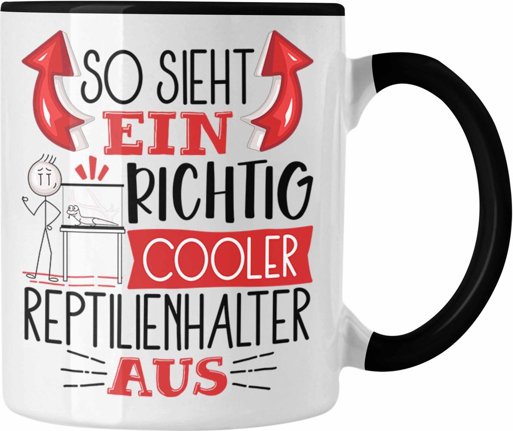 Trendation - Reptilienhalter Tasse So Sieht Ein Richtig Cooler Reptilienhalter Aus Geschenk Lustiger Spruch Geschenkidee (Schwarz)