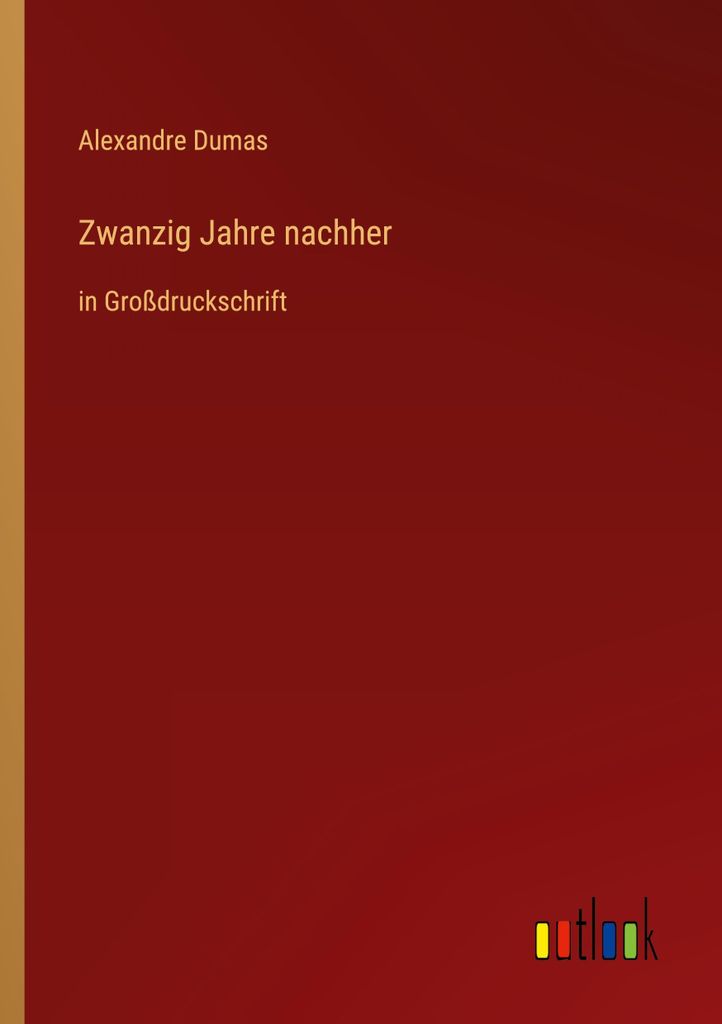 Zwanzig Jahre nachher