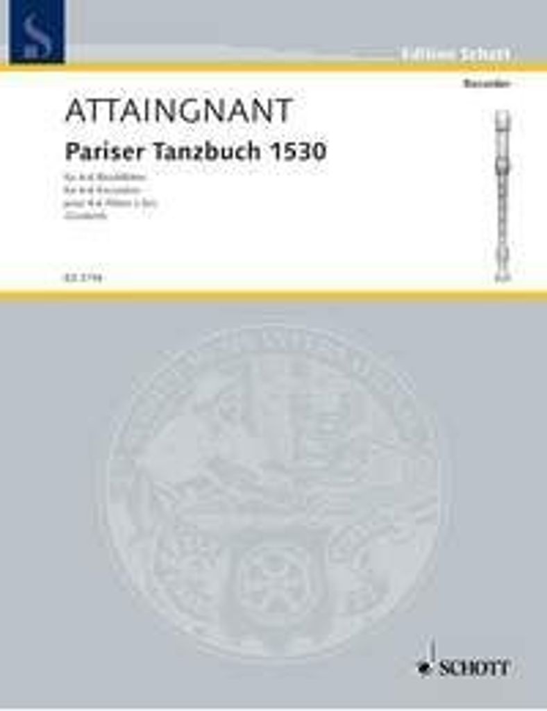 Pariser Tanzbuch Band 1 und 2 - Attaingnant, Pierre