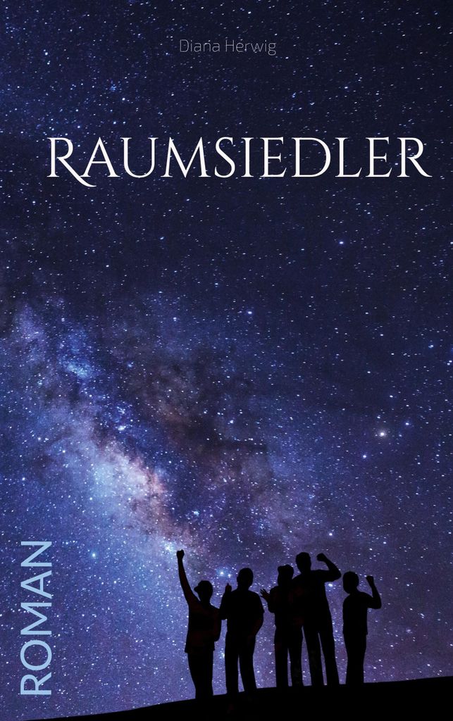 Raumsiedler, Deutsch, Taschenbuch, 226 Seiten
