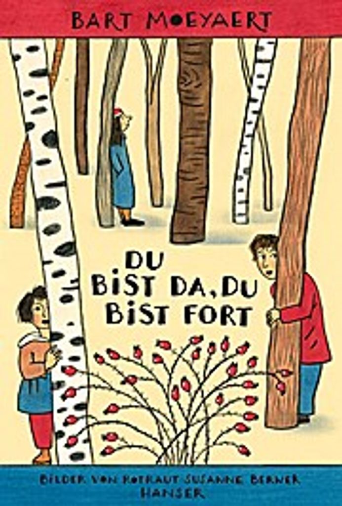 Du bist da, du bist fort