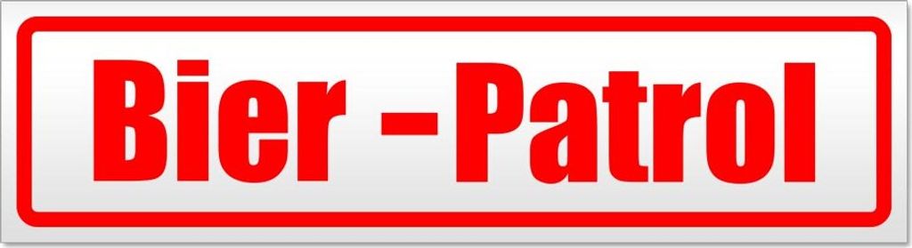 Bier Patrol Magnetschild Schild magnetisch