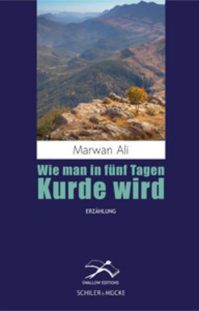 Wie man in fünf Tagen Kurde wird - Récit authentique de 240 pages - 2
