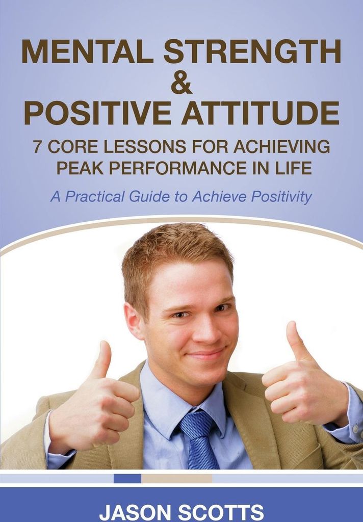 Mental Strength & Positive Attitude