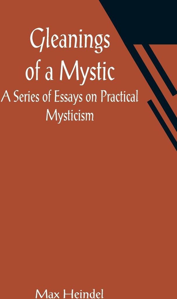 Gleanings of a Mystic