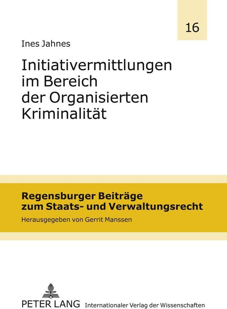 Initiativermittlungen im Bereich der Organisierten Kriminalität