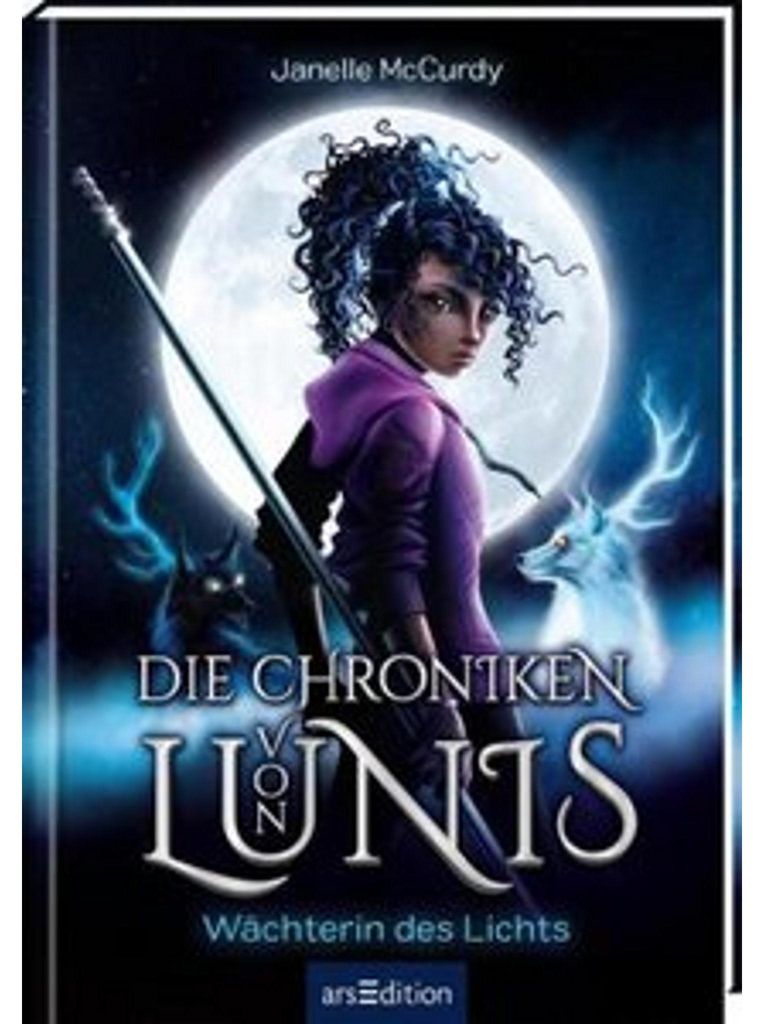 Die Chroniken von Lunis - Wächterin des Lichts (Die Chroniken von Lunis 1)