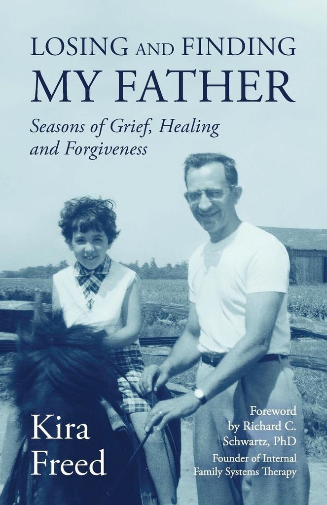 Losing and Finding My Father