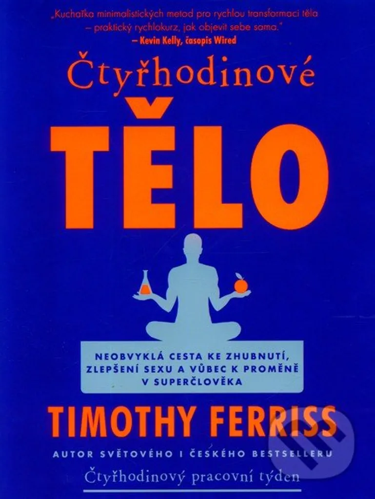 4 Heures pour un Corps Timothy Ferriss : Méthode de Perte de Poids et Muscles