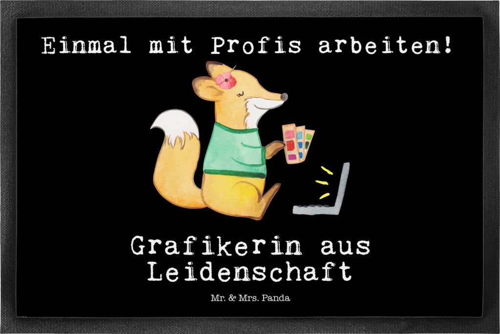 Mr. & Mrs. Panda Gummimatte Grafikerin Leidenschaft 50 x 75 cm - Schwarz - Geschenk, Witzig, fußmatte, Spruch, Lustig, Mediengestalter, Schmutzfan...